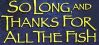 4. So Long, And Thanks For All The Fish