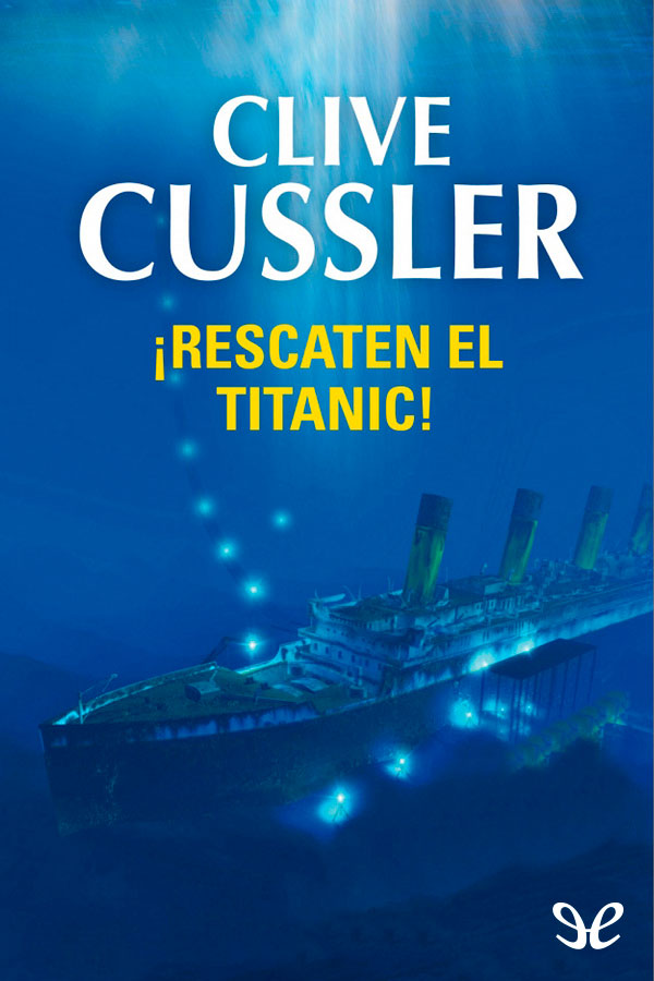 ¡Rescaten el Titanic!