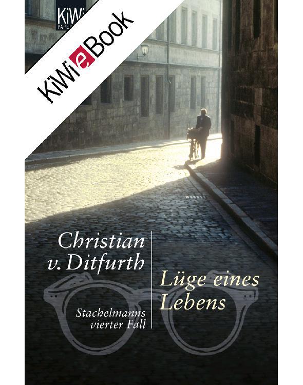 Lüge eines Lebens: Stachelmanns vierter Fall