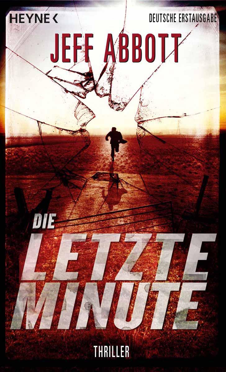 Die letzte Minute: Thriller