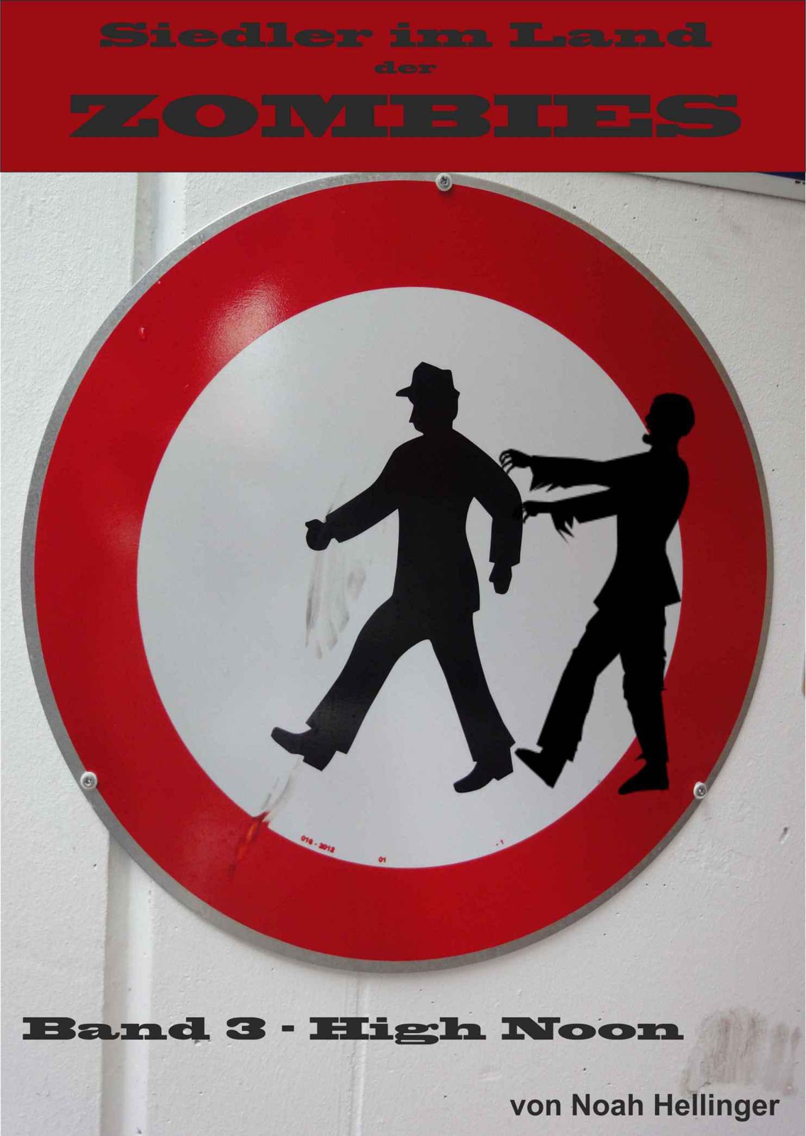 Siedler im Land der Zombies - High Noon