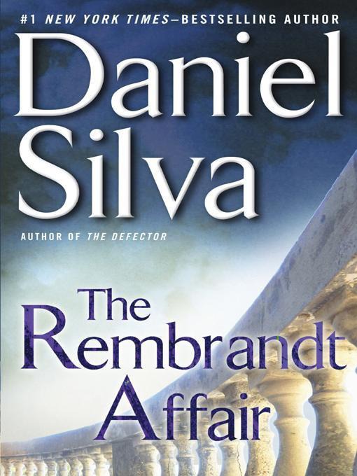 Gabriel Allon #10 - The Rembrandt Affair