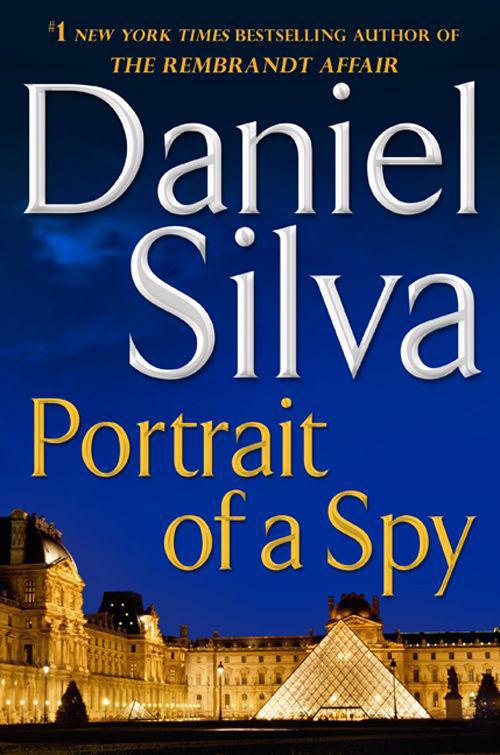 Gabriel Allon #11 - Portrait of a Spy