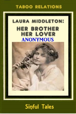 Her brother and her lover