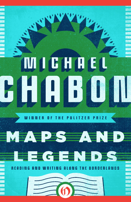 Maps and Legends: Reading and Writing Along the Borderlands
